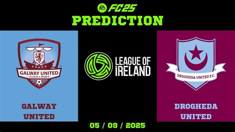 Drogheda United vs. Galway United .
